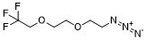 1,1,1-Trifluoroethyl-PEG2-azide 1835759-68-6